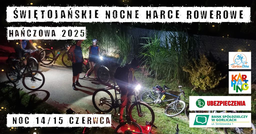 Świętojańskie Nocne Harce Rowerowe – Hańczowa 2025